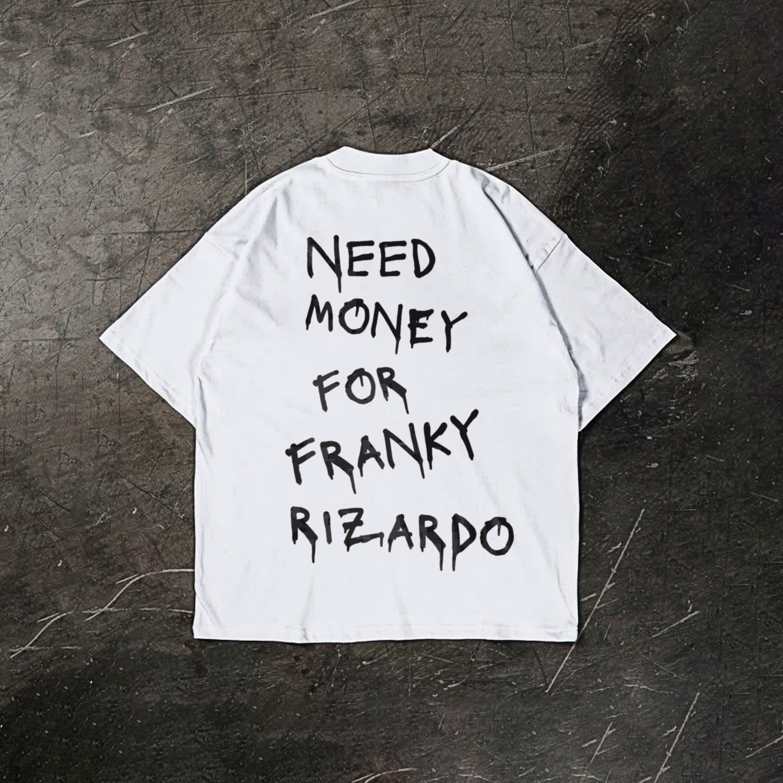 Need Money For Franky Rizardo Tee | White – Holideis Apparel