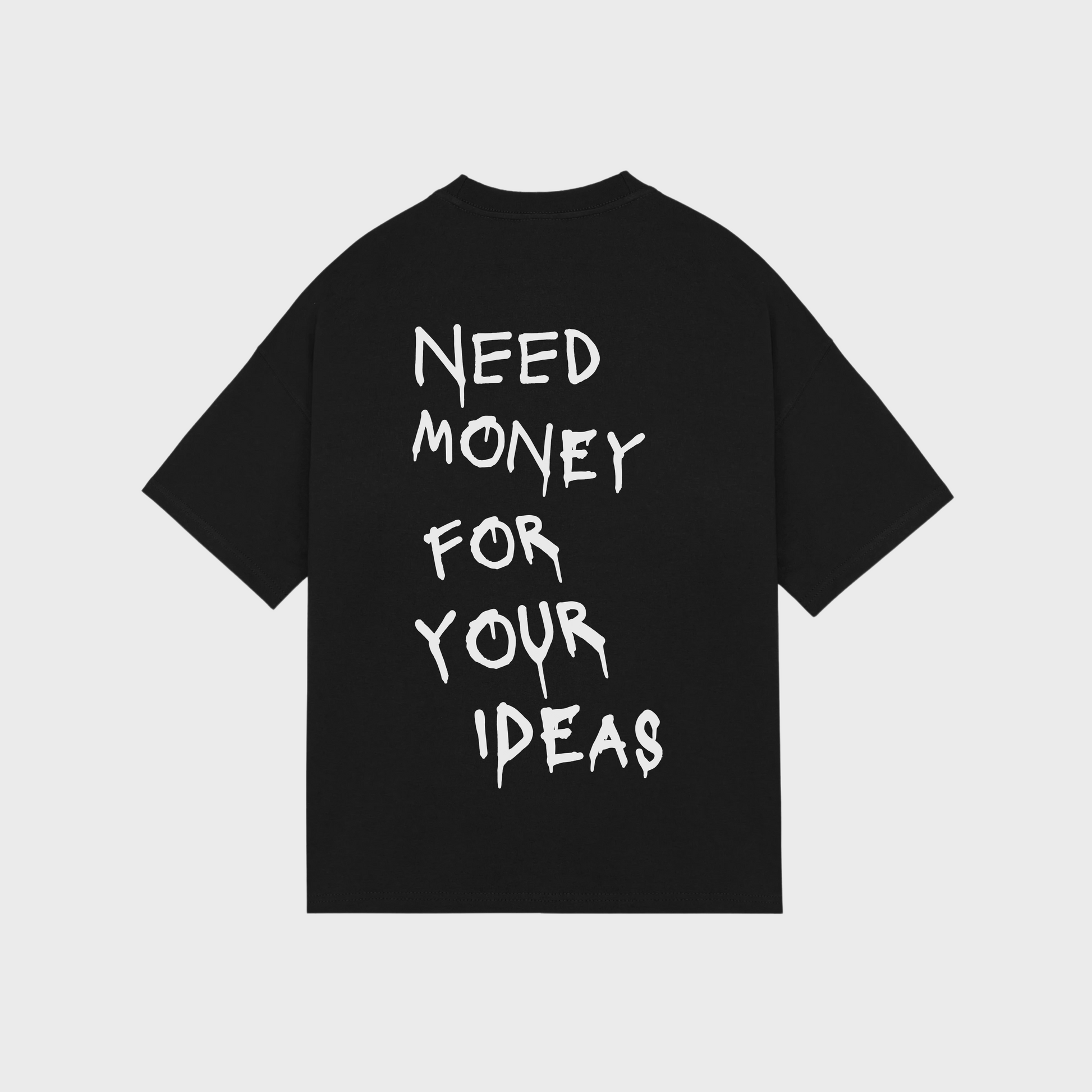 Your Own "Need Money For"