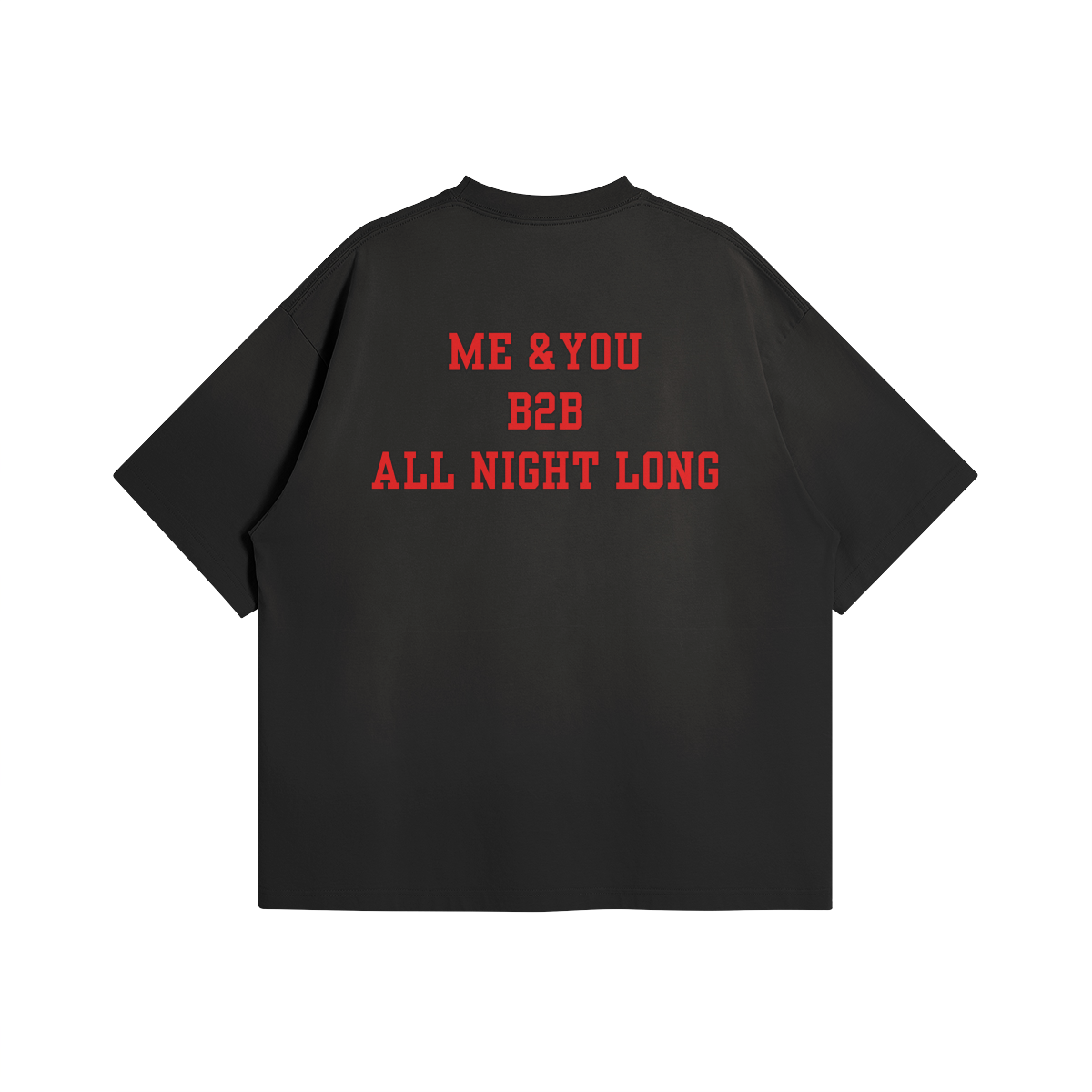 Me B2B You Tee | Faded Black