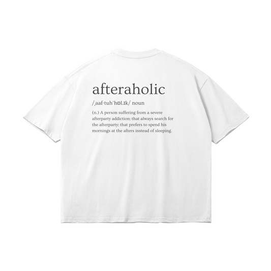 Afteraholic Oversize Light Tee