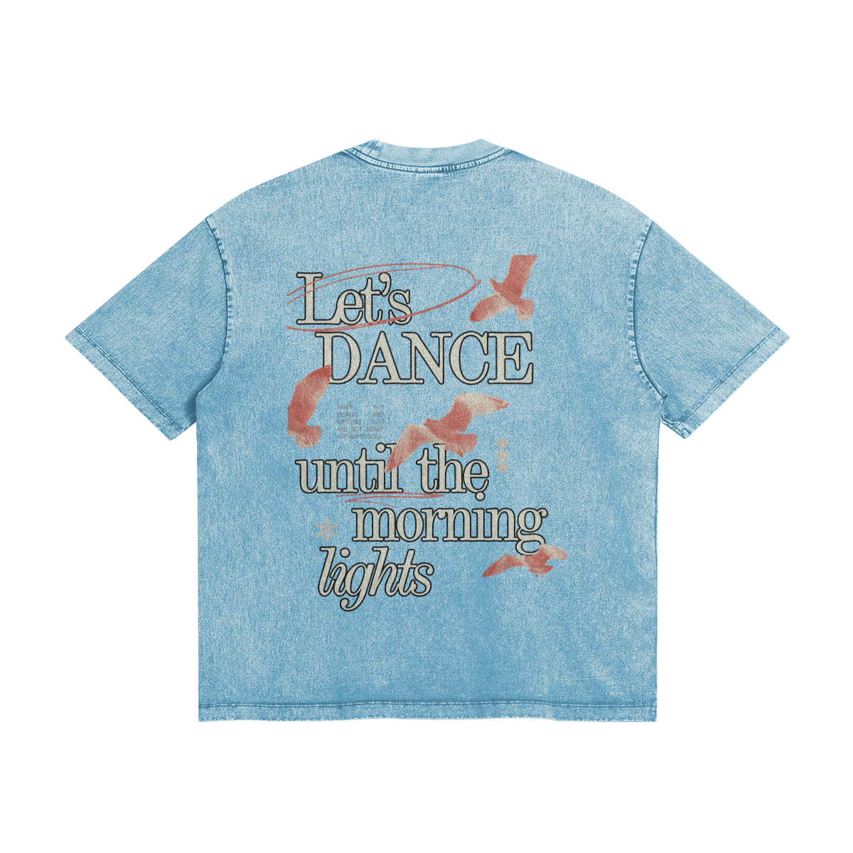 Let's Dance Until The Morning Lights Oversize Wash Tee