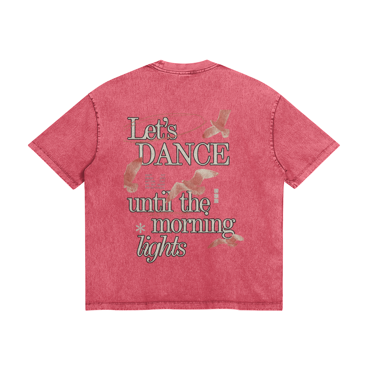 Let's Dance Until The Morning Lights Oversize Wash Tee