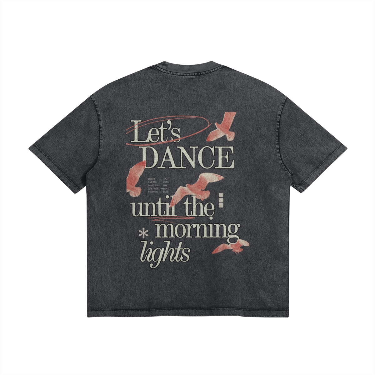 Let's Dance Until The Morning Lights Oversize Wash Tee