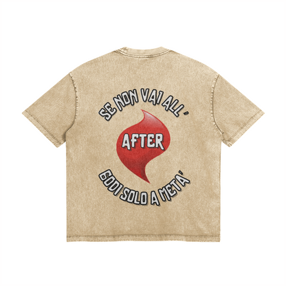 Se Non Vai All-After Godi A Meta Oversize Wash Tee