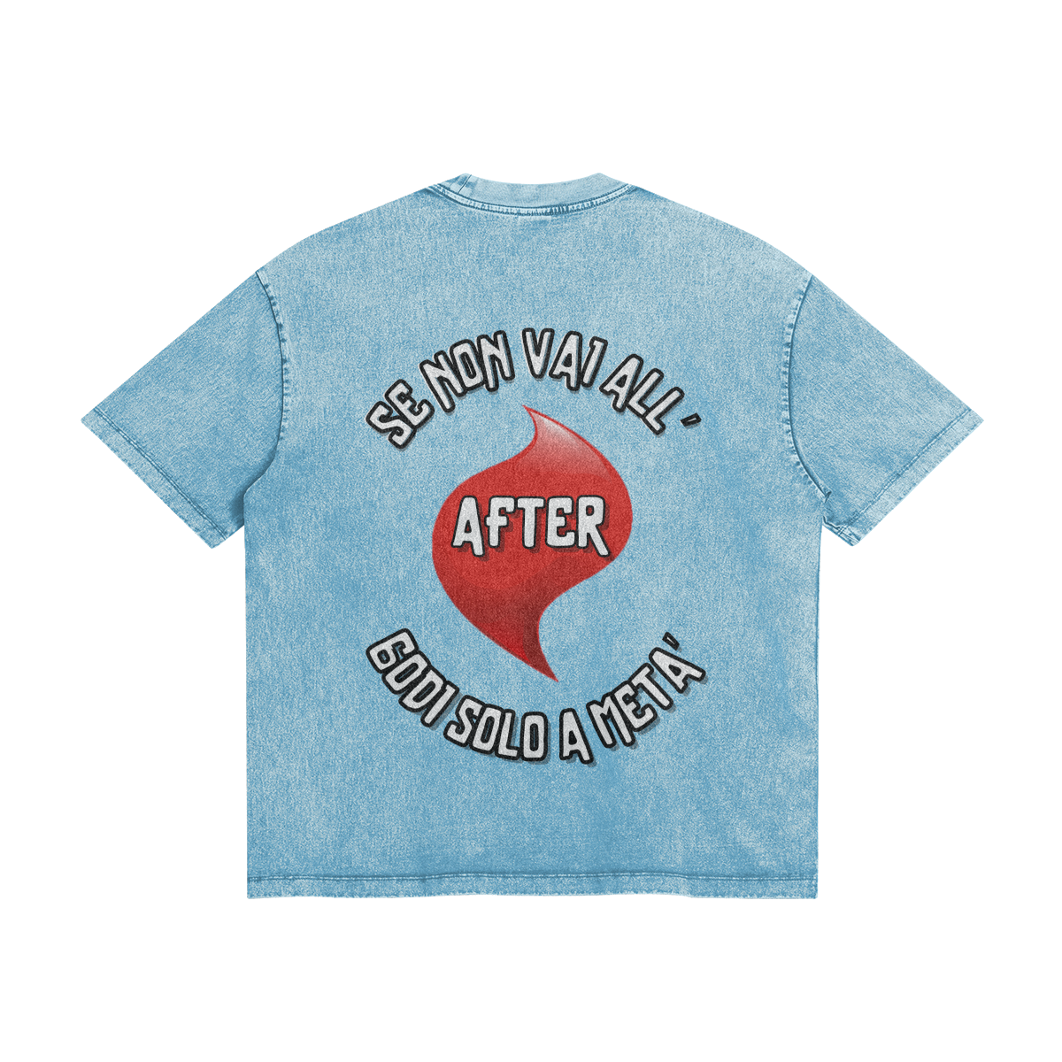 Se Non Vai All-After Godi A Meta Oversize Wash Tee