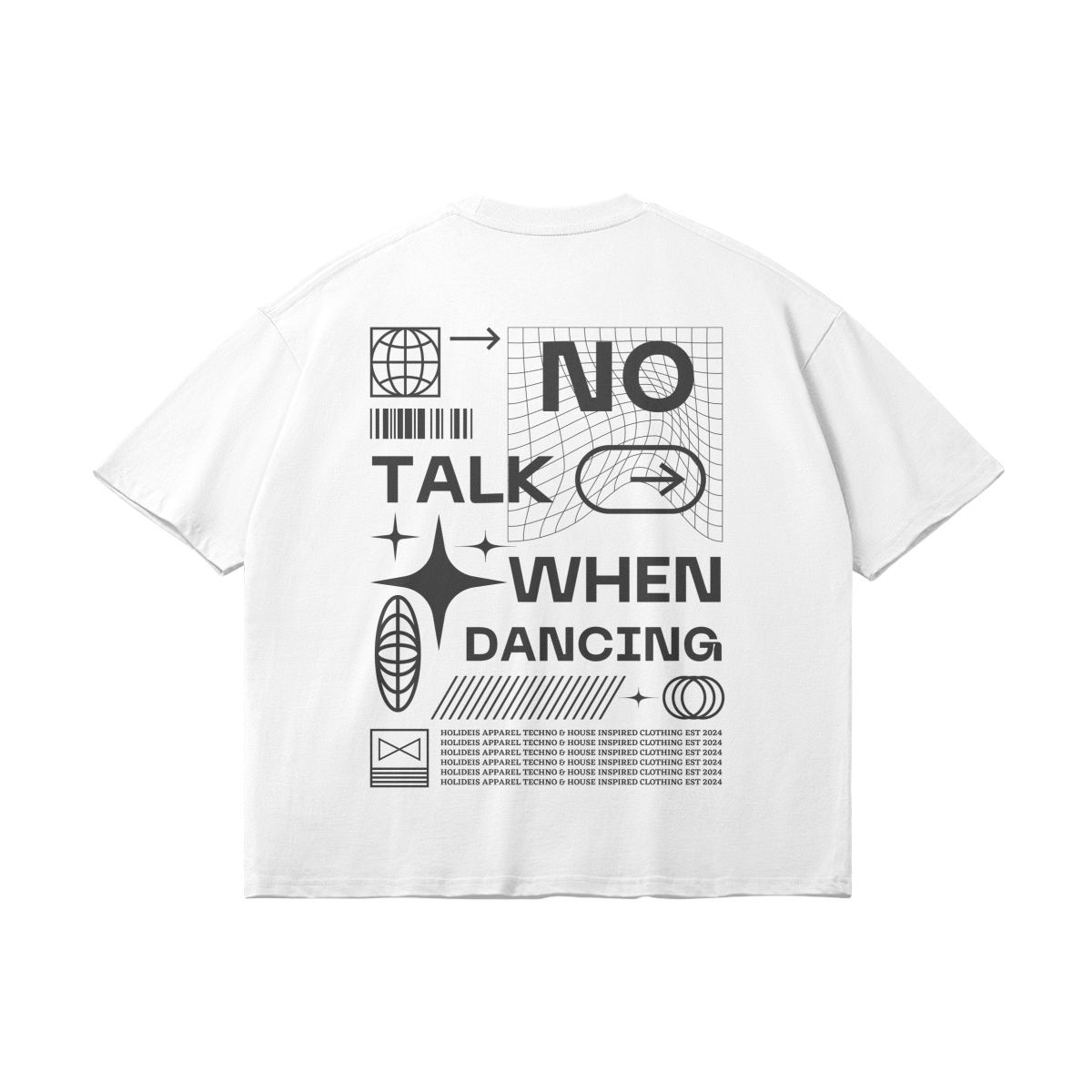 No Talk When Dancing Oversize Light Tee