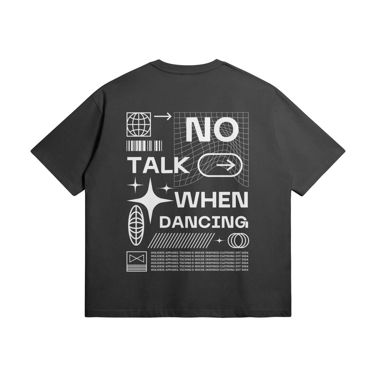 No Talk When Dancing Oversize Heavy Tee