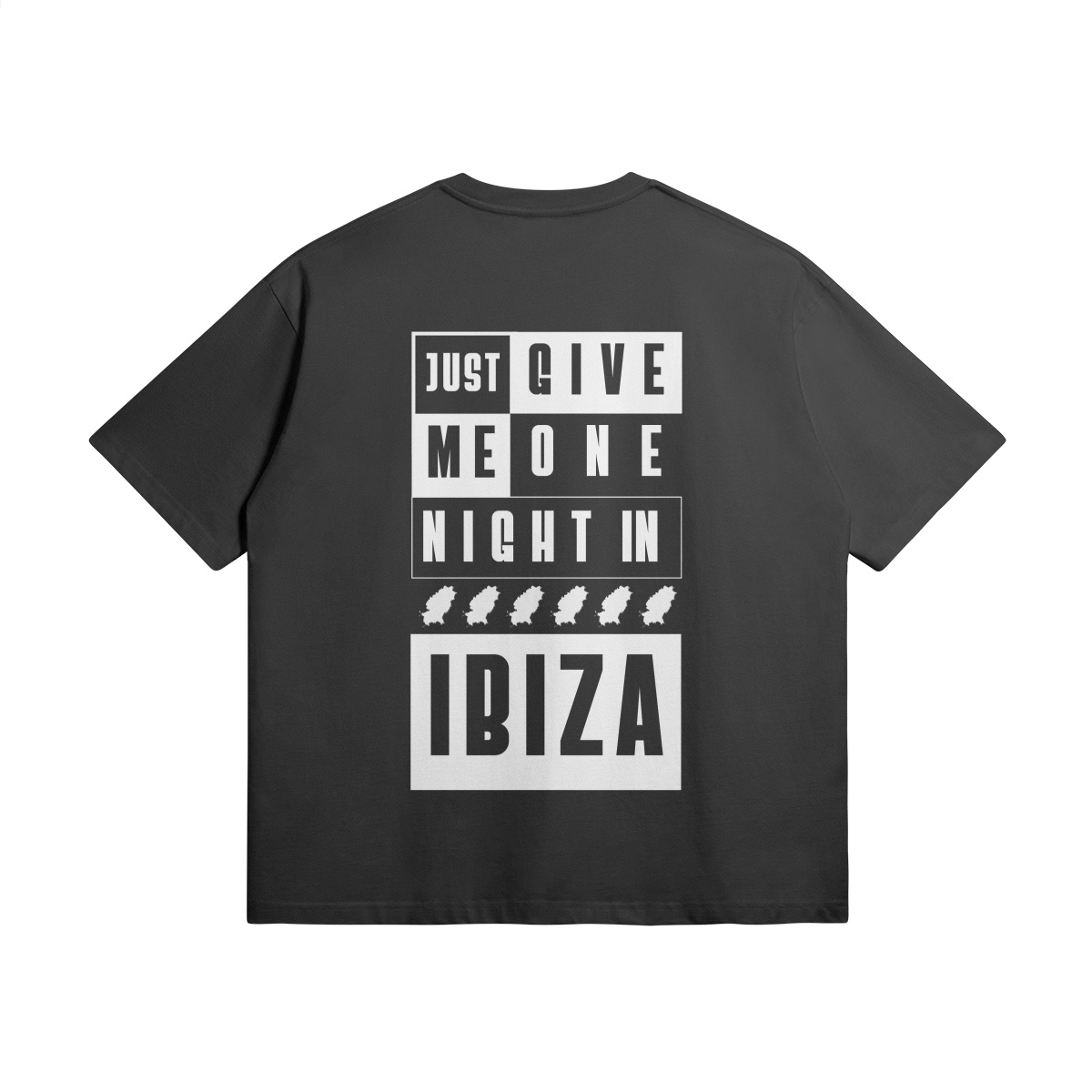 Just Give Me One Night In Ibiza Island Oversize Heavy Tee