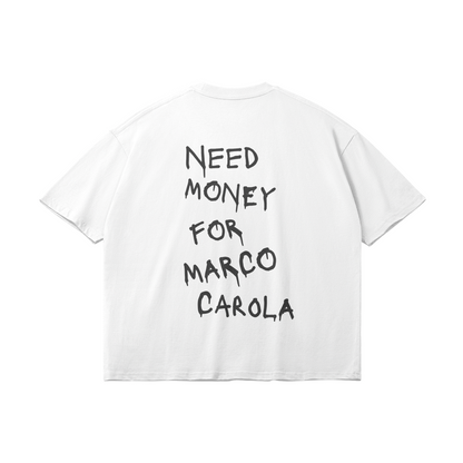 Need Money For Marco Carola  Oversize Light Tee