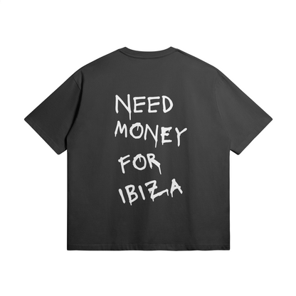 Need Money For Ibiza Oversize Heavy Tee