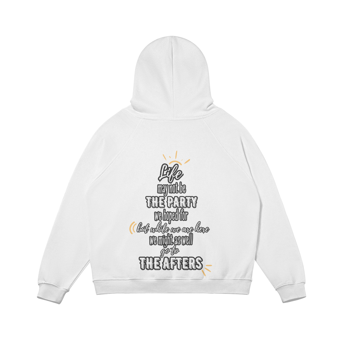 Life Is An After Super Oversize Fleece Lined Hoodie