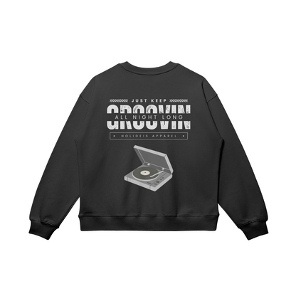 Just Keep Grooving Sweatshirt